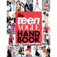 Teen Vogue Handbook : An Insider's Guide to Careers in Fashion
