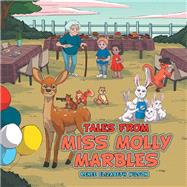Tales from Miss Molly Marbles