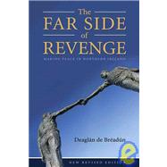 The Far Side of Revenge