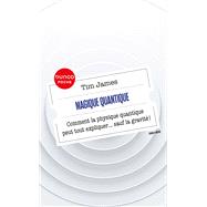 Magique quantique
