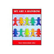 We Are a Rainbow