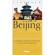 Fodor's Citypack Beijing, 1st Edition