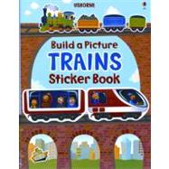 Trains: Build a Picture Sticker Book
