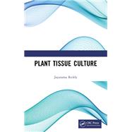Plant Tissue Culture