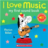 I Love Music: My First Sound Book
