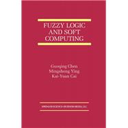 Fuzzy Logic and Soft Computing
