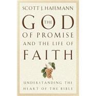 The God of Promise and the Life of Faith