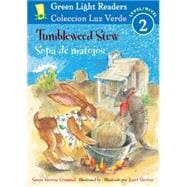 Tumbleweed Stew/Sopa de Matojos