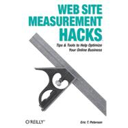 Web Site Measurement Hacks, 1st Edition