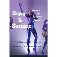 Singing to Success