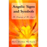 Angelic Signs and Symbols