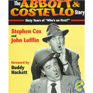 The Abbott & Costello Story: Sixty Years of 