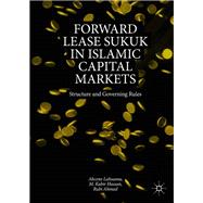 Forward Lease Sukuk in Islamic Capital Markets