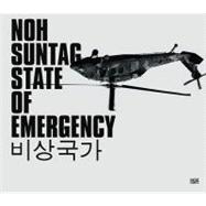 Noh Suntag: Ausnahmezustand/ State of Emergency