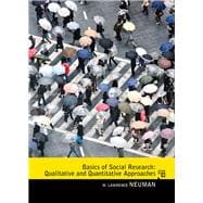 Basics of Social Research Qualitative and Quantitative Approaches