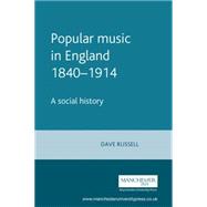 Popular Music in England, 1840-1914