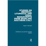 Studies on Medieval Liturgical and Legal Manuscripts from Spain and Southern Italy