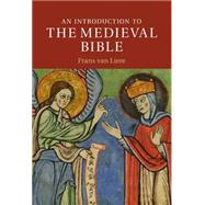 An Introduction to the Medieval Bible