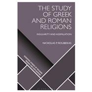 The Study of Greek and Roman Religions