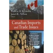 Canadian Imports and Trade Issues