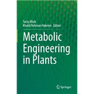 Metabolic Engineering in Plants