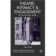 Theatre, Intimacy & Engagement The Last Human Venue