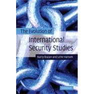 The Evolution of International Security Studies