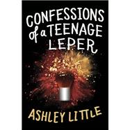 Confessions of a Teenage Leper