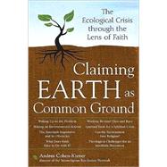 Claiming Earth As Common Ground