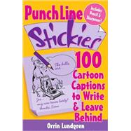 Punch Line Stickies: 100 Cartoon Captions to Write and Leave Behind