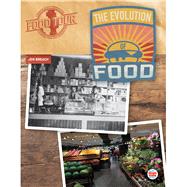 The Evolution of Food