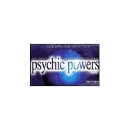 Psychic Powers Pack : Test, Develop and Exercise the Powers of Your Mind