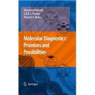 Molecular Diagnostics: Promises and Possibilities