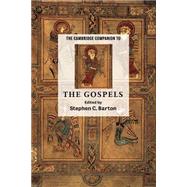 The Cambridge Companion to the Gospels