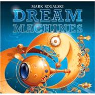 Dream Machines