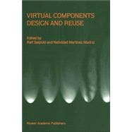 Virtual Components Design and Reuse