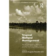 Tropical Wetland Management: The South-American Pantanal and the International Experience