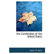 Constitution of the United States : A Brief Study of the Genesis; Formulation and Political Philosophy of the Constitution of the United States