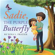 Sadie, the Purple Butterfly
