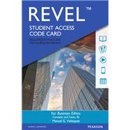 REVEL for Business Ethics Concepts and Cases -- Access Card
