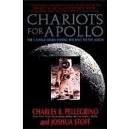 Chariots for Apollo : The Untold Story Behind the Race to the Moon
