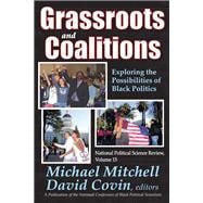 Grassroots and Coalitions: Exploring the Possibilities of Black Politics