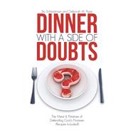Dinner With a Side of Doubts