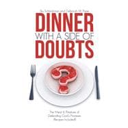 Dinner With a Side of Doubts