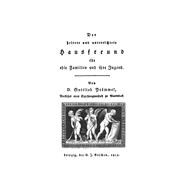 Der heitere und unterrichtete Hausfreund für edle Familien und ihre Jugend