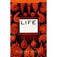 Life A Natural History of the First Four Billion Years of Life on Earth