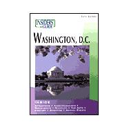 Insiders' Guide® to Washington, D.C., 5th