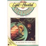Light-Hearted Seafood: Tasty, Quick, Healthy