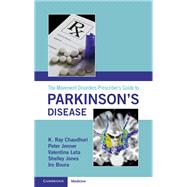 The Movement Disorders Prescriber's Guide to Parkinson's Disease