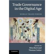 Trade Governance in the Digital Age